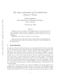 The Jones Polynomial and Its Limitations (Master's Thesis) Arxiv:1407.2196V3 [Math.GT] 20 Nov 2014