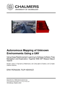 Autonomous Mapping of Unknown Environments Using A
