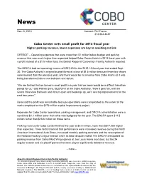 Cobo Center Nets Small Profit for 2013 Fiscal Year Higher Parking Revenue, Lower Expenses Are Key to Avoiding Red Ink