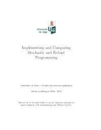 Implementing and Comparing Stochastic and Robust Programming