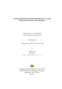 Automatic Question Generation Using Discourse Cues and Distractor Selection for Cloze Questions