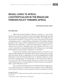 Brazil Looks to Africa: Lusotropicalism in the Brazilian Foreign Policy Towards Africa