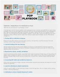 CHAPTER 1: PRINCIPLES of a PEDAGOGY of PLAY What Are the Core Features of a Pedagogy of Play?