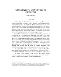 Goodbye to Concurring Opinions Formatted (Do Not Delete) 3/4/2020 12:59 Pm