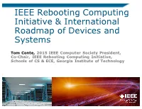 IEEE Rebooting Computing Initiative & International Roadmap of Devices