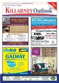 Killarney Outlook Sales: Des 087 659 3427 Or Email: Killarneyoutlook@Outlookmags.Com