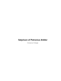 Satyricon of Petronius Arbiter