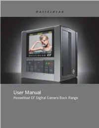 User Manual Hasselblad CF Digital Camera Back Range C O N T E N T S