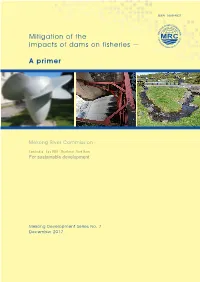 Mitigation of the Impacts of Dams on Fisheries: a Primer