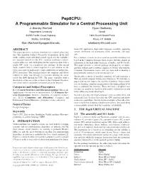Pep8cpu: a Programmable Simulator for a Central Processing Unit J