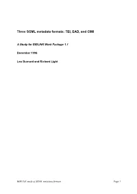 Three SGML Metadata Formats: TEI, EAD, and CIMI