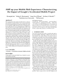AMP up Your Mobile Web Experience: Characterizing the Impact of Google’S Accelerated Mobile Project