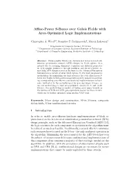 Affine-Power S-Boxes Over Galois Fields with Area-Optimized Logic Implementations