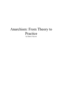 Anarchism: from Theory to Practice by Daniel Guerin "Notes on Anarchism" in for Reasons of State