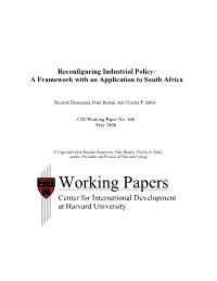 CID Working Paper No. 168 :: Reconfiguring Industrial Policy