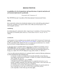 RESOLUTION B1 on Guidelines for the Designations and Specifications of Optical and Infrared Astronomical Photometric Passbands
