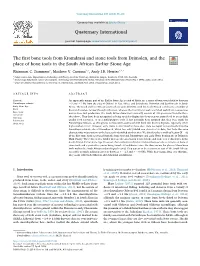 The First Bone Tools from Kromdraai and Stone Tools from Drimolen, And