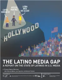 The Latino Media Gap a Report on the State of Latinos in U.S