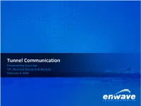 Tunnel Communication System Tunnel Communication Technical Details