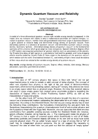Dynamic Quantum Vacuum and Relativity
