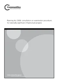 Planning Act 2008: Consultation on Examination Procedures for Nationally Significant Infrastructure Projects