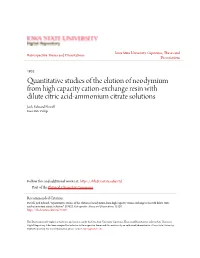Quantitative Studies of the Elution of Neodymium from High Capacity