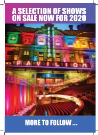 A Selection of Shows on Sale Now for 2020