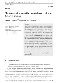 The Power of Prospection: Mental Contrasting and Behavior Change