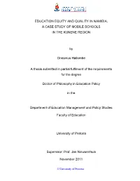 Education Equity and Quality in Namibia: a Case Study of Mobile Schools in the Kunene Region