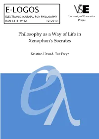 Philosophy As a Way of Life in Xenophon's Socrates