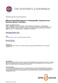 Efficient Dual-ISA Support in a Retargetable, Asynchronous