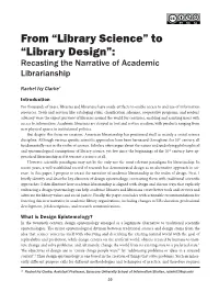 Library Design”: Recasting the Narrative of Academic Librarianship