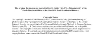 The Original Documents Are Located in Box 23, Folder “4/4-5/76 - Wisconsin (3)” of the Sheila Weidenfeld Files at the Gerald R