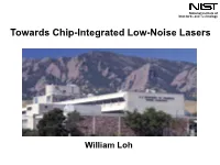 Towards Chip-Integrated Low-Noise Lasers