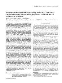 Dynamics of Proteins Predicted by Molecular Dynamics Simulations and Analytical Approaches: Application to ␣-Amylase Inhibitor