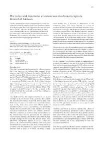 The Roles and Functions of Cutaneous Mechanoreceptors Kenneth O Johnson