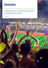 A Green Bouncy Pitch for Indian Sports Mitigating Risks, Enhancing Reputation and Optimizing Returns