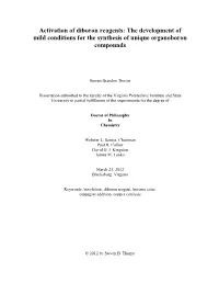 Activation of Diboron Reagents: the Development of Mild Conditions for the Synthesis of Unique Organoboron Compounds