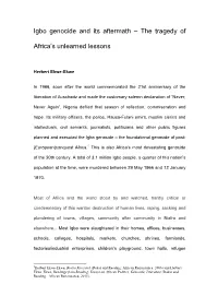 Igbo Genocide and Its Aftermath – the Tragedy of Africa's Unlearned Lessons