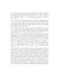 No. 32. Let G Be a Group, Let H Be a Subgroup, and Let a and B Be Elements of G Such That Ah = Bh. Then It Follows That HA−1 = Hb−1