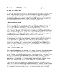 Carlos Castaneda (1925-1998), Reading Between His Lines, a Summary Judgment