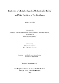 Evaluation of a Detailed Reaction Mechanism for Partial and Total