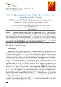 A [49 16 6 ]-Linear Code As Product of the [7 4 2 ] Code Due to Aunu and the Hamming [7 4 3 ] Code