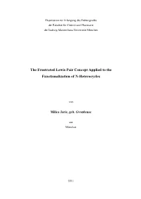 The Frustrated Lewis Pair Concept Applied to the Functionalization of N- Heterocycles”