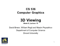 3D Viewing Week 8, Lecture 15