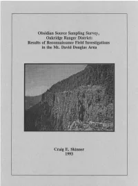 Obsidian Source Sampling Survey, Oakridge Ranger District: Results of Reconnaissance Field Investigations in the Mt