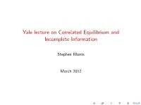 Yale Lecture on Correlated Equilibrium and Incomplete Information