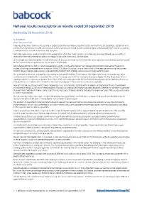 Half Year Results Transcript for Six Months Ended 30 September 2019
