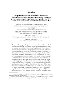 Map Room to Data and GIS Services: Five University Libraries Evolving to Meet Campus Needs and Changing Technologies
