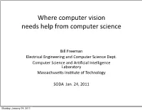Where Computer Vision Needs Help from Computer Science